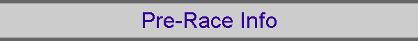 Pre-Race Info